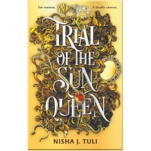 Trial of the Sun Queen (Book 1)
