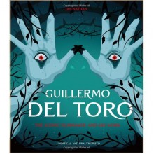 Guillermo del Toro: The Iconic Filmmaker and His Work