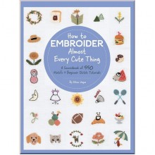 How to Embroider Almost Every Cute Thing