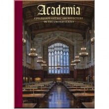 Academia: Collegiate Gothic Architecture in the United States