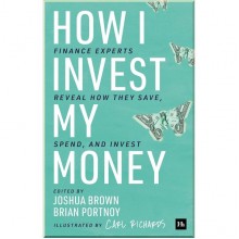 How I Invest My Money