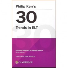 Philip Kerr's 30 Trends in ELT