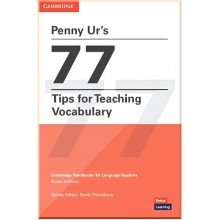 Penny Ur's 77 Tips for Teaching Vocabulary