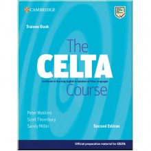 The CELTA Course Trainee Book Second Edition