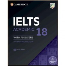 Cambridge English: IELTS 18 Academic Authentic Examination Papers with answers and Downloadable Audio