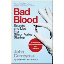 Bad Blood: Secrets and Lies in a Silicon Valley Startup