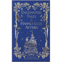 Enchanted Tales and Happily Ever Afters