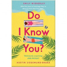 Do I Know You?