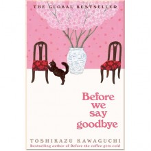 Before We Say Goodbye (Book 4)