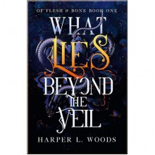 What Lies Beyond the Veil (Book 1)
