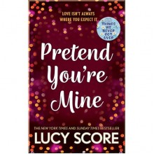 Pretend You're Mine (Book 1)