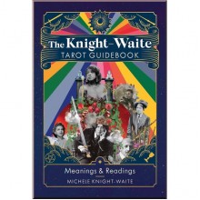 The Knight-Waite Tarot Guidebook