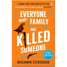 Everyone In My Family Has Killed Someone (Book 1)