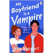 My Boyfriend Is A Vampire
