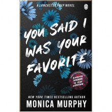 You Said I Was Your Favorite (Book 5)