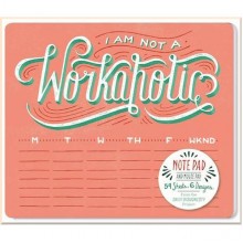 , Daily Dishonesty: I Am Not a Workaholic Notepad and Mouse Pad