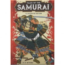 Tales Of the Samurai (Illustrated Edition)