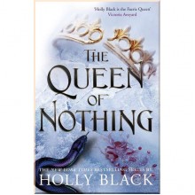 The Queen of Nothing (Book 3)