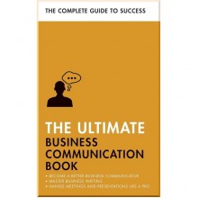 The Ultimate Business Communication Book