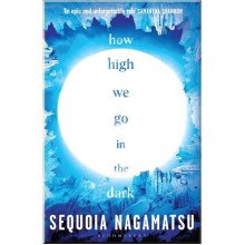 How High We Go in the Dark