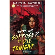 You're Not Supposed to Die Tonight