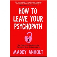 How to Leave Your Psychopath