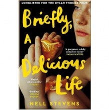 Briefly, A Delicious Life