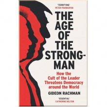 The Age of The Strongman