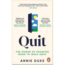 Quit: The Power of Knowing When to Walk Away