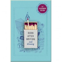 Burn After Writing (The Illustrated Edition)
