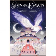 Spin the Dawn (Book 1)