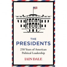 The Presidents: 250 Years of American Political Leadership