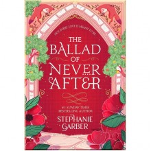 The Ballad of Never After (Book 2)