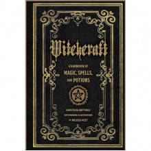 Witchcraft: A Handbook of Magic Spells and Potions