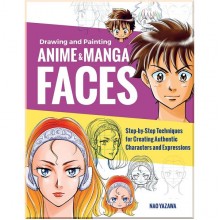 Drawing and Painting Anime and Manga Faces