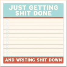 Getting Shit Done Sticky Notes