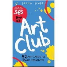 Art Club: 52 Art Cards to Spark Creativity
