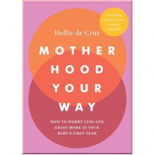 Motherhood Your Way