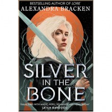 Silver in the Bone (Book 1)