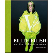 Billie Eilish and the Clothes She Wears