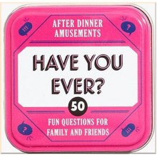 After Dinner Amusements: Have You Ever?