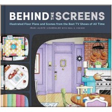 Behind the Screens: Illustrated Floor Plans and Scenes from All of Your Favorite TV Shows