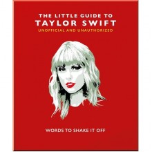 The Little Guide to Taylor Swift