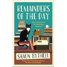 Remainders of the Day: More Diaries from The Bookshop, Wigtown