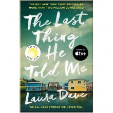 The Last Thing He Told Me (TV Tie-in)