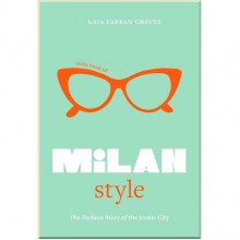 Little Books of City Style: Little Book of Milan Style
