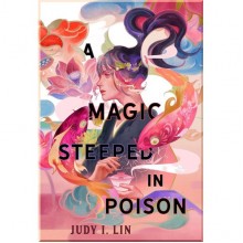 A Magic Steeped In Poison