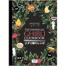 The Unofficial Ghibli Cookbook