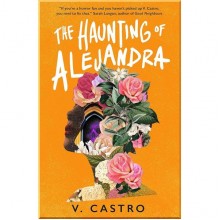 The Haunting of Alejandra