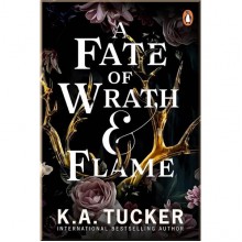A Fate of Wrath and Flame (Book 1)